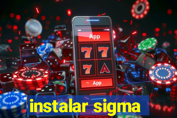 instalar sigma